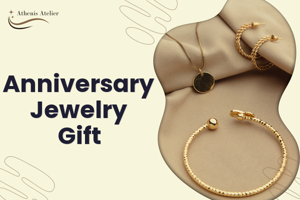 Anniversary Jewelry Gift