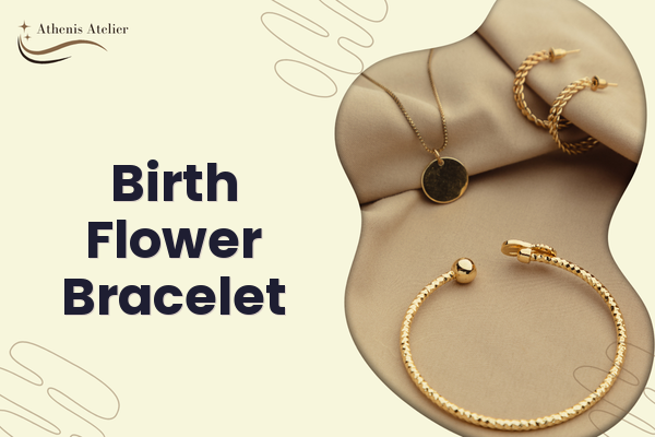 Birth Flower Bracelet