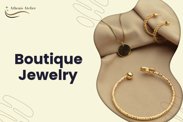 Boutique Jewelry