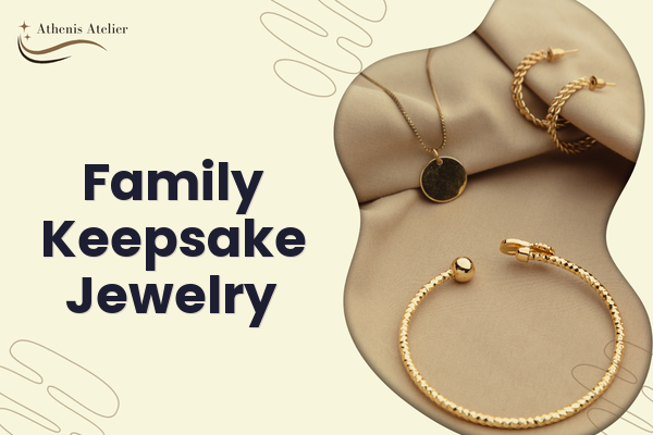 Family Keepsake Jewelry