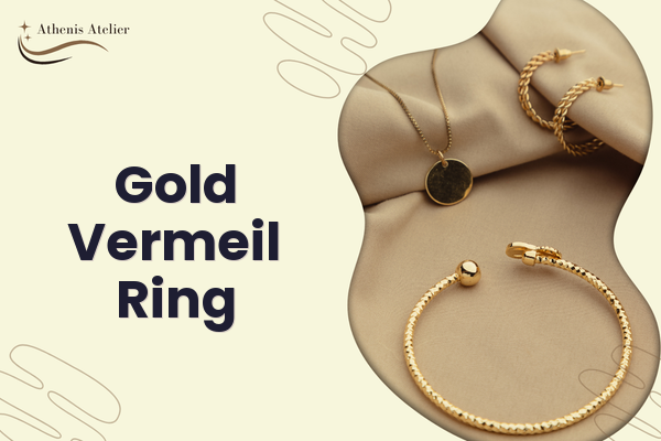 Gold Vermeil Ring