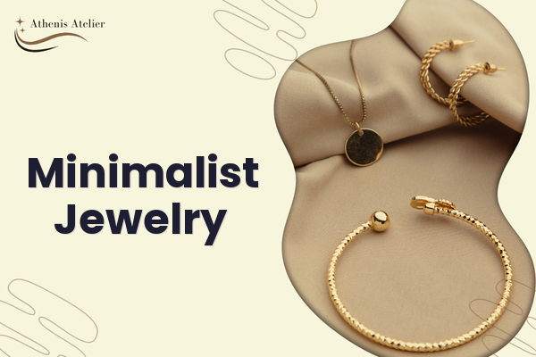 Minimalist Jewelry