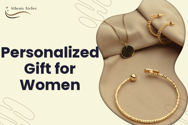 Personalized Gift for Women